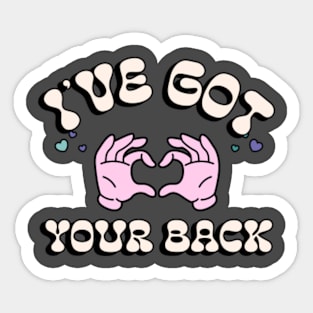 I'VE GOT YOUR BACK (Funky Design) Sticker